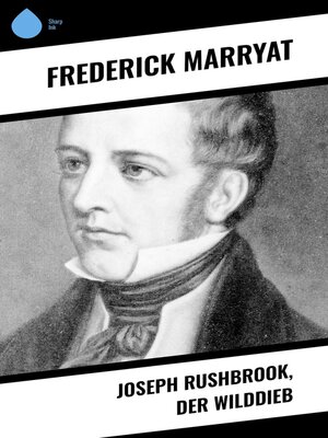 cover image of Joseph Rushbrook, der Wilddieb